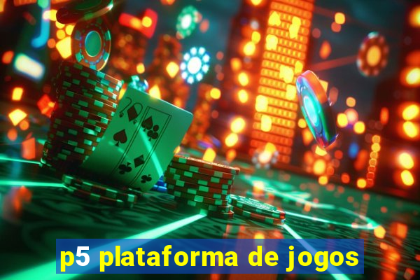 p5 plataforma de jogos